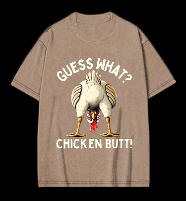 Funny Chicken Butt Meme Vintage Washed 100% Cotton T-Shirt - TheDrunkShark