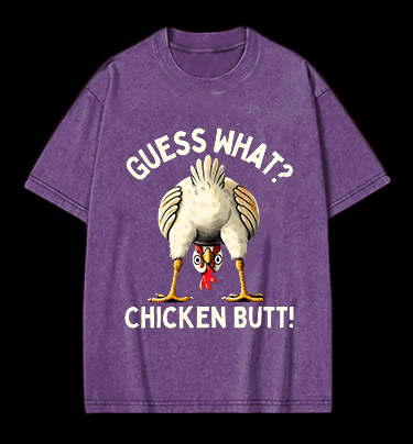 Funny Chicken Butt Meme Vintage Washed 100% Cotton T-Shirt - TheDrunkShark