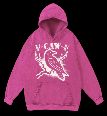 Funny Crow  F - CAW - F  Vintage Washed 100% Cotton Hoodie - TheDrunkShark