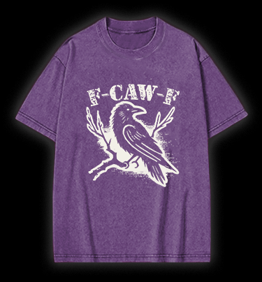 Funny Crow  F - CAW - F  Vintage Washed 100% Cotton T-Shirt - TheDrunkShark