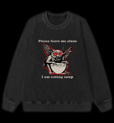 Funny Moth's Soup Time Vintage Washed 100% Cotton Sweatshirt - TheDrunkShark