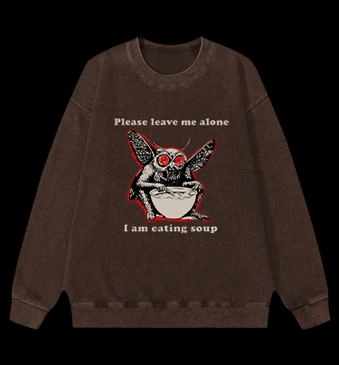 Funny Moth's Soup Time Vintage Washed 100% Cotton Sweatshirt - TheDrunkShark