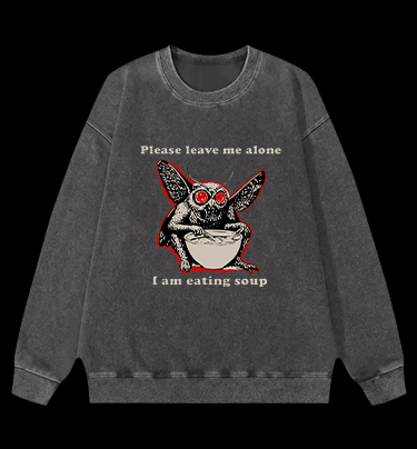 Funny Moth's Soup Time Vintage Washed 100% Cotton Sweatshirt - TheDrunkShark