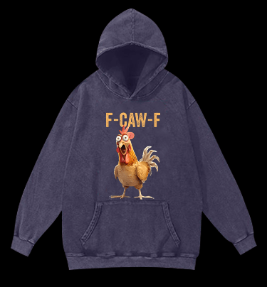 Funny Rooster  F - CAW - F  Vintage Washed 100% Cotton Hoodie - TheDrunkShark