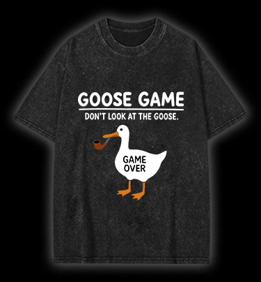  Goose Game  Vintage Washed 100% Cotton T-Shirt - TheDrunkShark