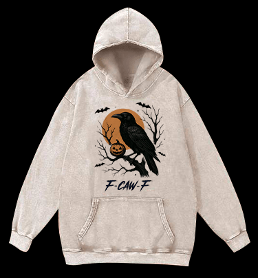 Halloween Crow  F - CAW - F  Vintage Washed 100% Cotton Hoodie - TheDrunkShark