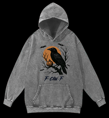 Halloween Crow  F - CAW - F  Vintage Washed 100% Cotton Hoodie - TheDrunkShark