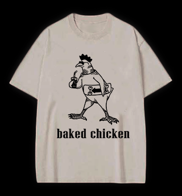 Humorous Baked Chicken Vintage Washed 100% Cotton T-Shirt - TheDrunkShark