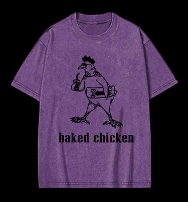Humorous Baked Chicken Vintage Washed 100% Cotton T-Shirt - TheDrunkShark