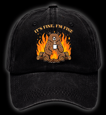 I Am Fine Bear Vintage Washed 100% Cotton Baseball Hat - TheDrunkShark
