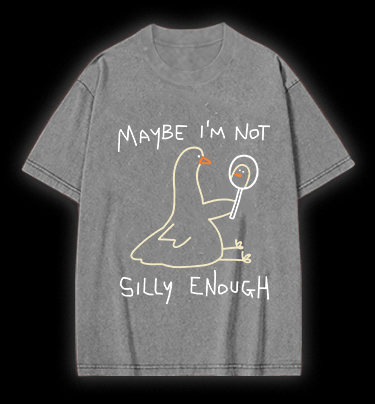 I Am Not A Silly Goose Vintage Washed 100% Cotton T-Shirt - TheDrunkShark