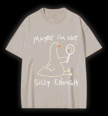 I Am Not A Silly Goose Vintage Washed 100% Cotton T-Shirt - TheDrunkShark