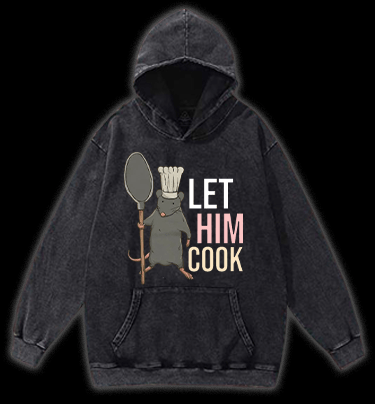 Let Him Cook Vintage Washed 100% Cotton Hoodie - TheDrunkShark