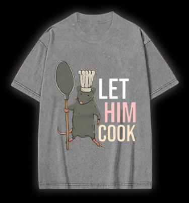 Let Him Cook Vintage Washed 100% Cotton T-Shirt - TheDrunkShark