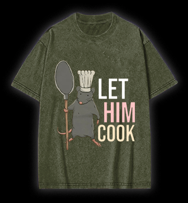 Let Him Cook Vintage Washed 100% Cotton T-Shirt - TheDrunkShark