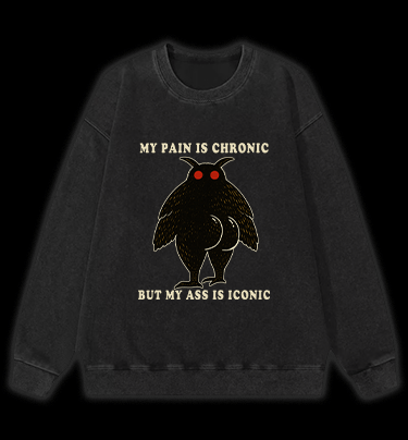 Moth's Chronic Pain & Iconic Ass Vintage Washed 100% Cotton Sweatshirt - TheDrunkShark