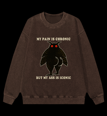 Moth's Chronic Pain & Iconic Ass Vintage Washed 100% Cotton Sweatshirt - TheDrunkShark