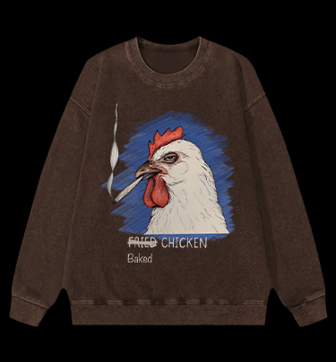 NO Fried,It??s Baked CHICKEN Vintage Washed 100% Cotton Sweatshirt - TheDrunkShark