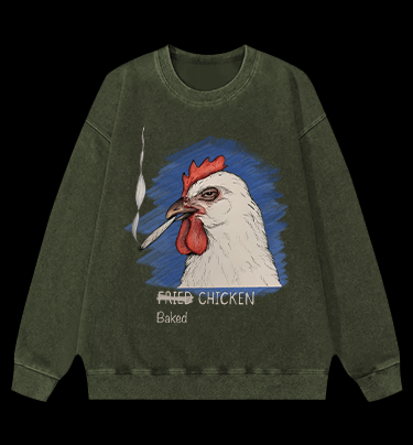 NO Fried,It??s Baked CHICKEN Vintage Washed 100% Cotton Sweatshirt - TheDrunkShark