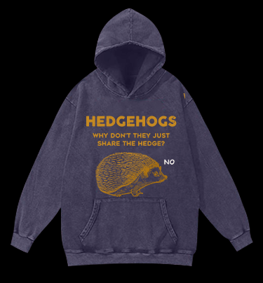 No Sharing Hedgehog Vintage Washed 100% Cotton Hoodie - TheDrunkShark