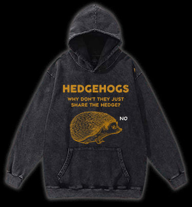 No Sharing Hedgehog Vintage Washed 100% Cotton Hoodie - TheDrunkShark