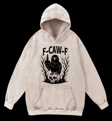 Rebellious Crow  F - CAW - F  Vintage Washed 100% Cotton Hoodie - TheDrunkShark