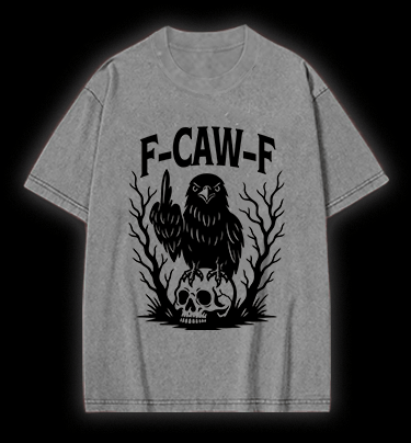 Rebellious Crow  F - CAW - F  Vintage Washed 100% Cotton T-Shirt - TheDrunkShark