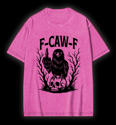 Rebellious Crow  F - CAW - F  Vintage Washed 100% Cotton T-Shirt - TheDrunkShark