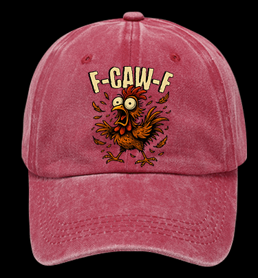 Screaming Chicken  F - CAW - F  Vintage Washed 100% Cotton Baseball Hat - TheDrunkShark