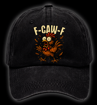Screaming Chicken  F - CAW - F  Vintage Washed 100% Cotton Baseball Hat - TheDrunkShark