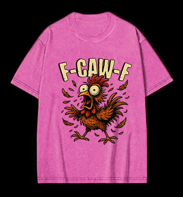 Screaming Chicken  F - CAW - F  Vintage Washed 100% Cotton T-Shirt - TheDrunkShark