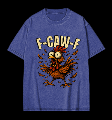 Screaming Chicken  F - CAW - F  Vintage Washed 100% Cotton T-Shirt - TheDrunkShark