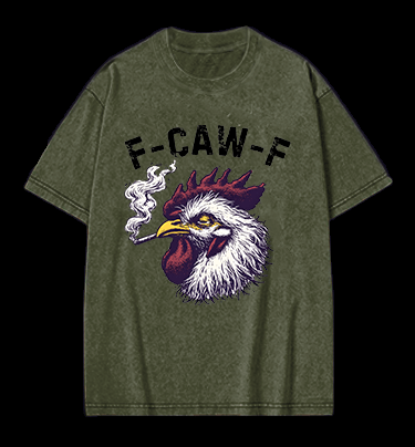 Smokin' Chicken  F - CAW - F  Vintage Washed 100% Cotton T-Shirt - TheDrunkShark