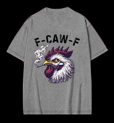 Smokin' Chicken  F - CAW - F  Vintage Washed 100% Cotton T-Shirt - TheDrunkShark