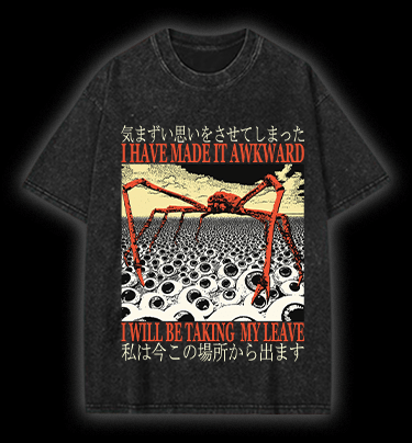  Spider WILL BE TAKING MY LEAVE  Vintage Washed 100% Cotton T-Shirt - TheDrunkShark