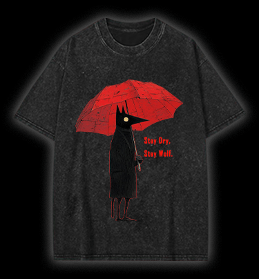  Stay Dry, Stay Wolf Vintage Washed 100% Cotton T-Shirt - TheDrunkShark