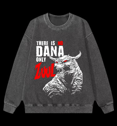 There Is No Dana Only Zuul Vintage Washed 100% Cotton Sweatshirt - TheDrunkShark