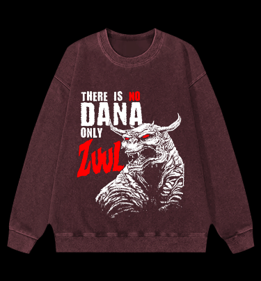 There Is No Dana Only Zuul Vintage Washed 100% Cotton Sweatshirt - TheDrunkShark