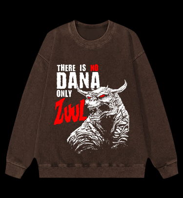 There Is No Dana Only Zuul Vintage Washed 100% Cotton Sweatshirt - TheDrunkShark