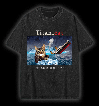 Titanicat  Vintage Washed 100% Cotton T-Shirt - TheDrunkShark