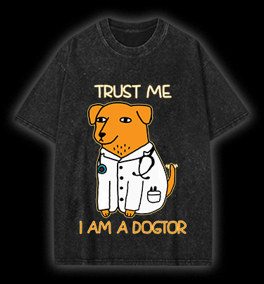  Trust Me, I'm Dogtor  Vintage Washed 100% Cotton T-Shirt - TheDrunkShark