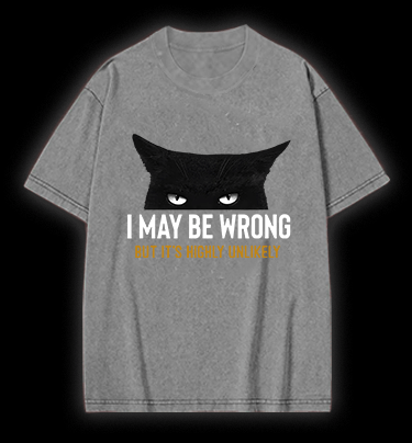 Unlikely Wrong Cat Vintage Washed 100% Cotton T-Shirt - TheDrunkShark