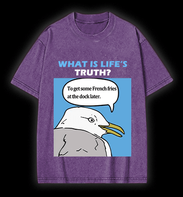 What Is Life's Truth Goose Vintage Washed 100% Cotton T-Shirt - TheDrunkShark