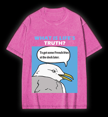 What Is Life's Truth Goose Vintage Washed 100% Cotton T-Shirt - TheDrunkShark